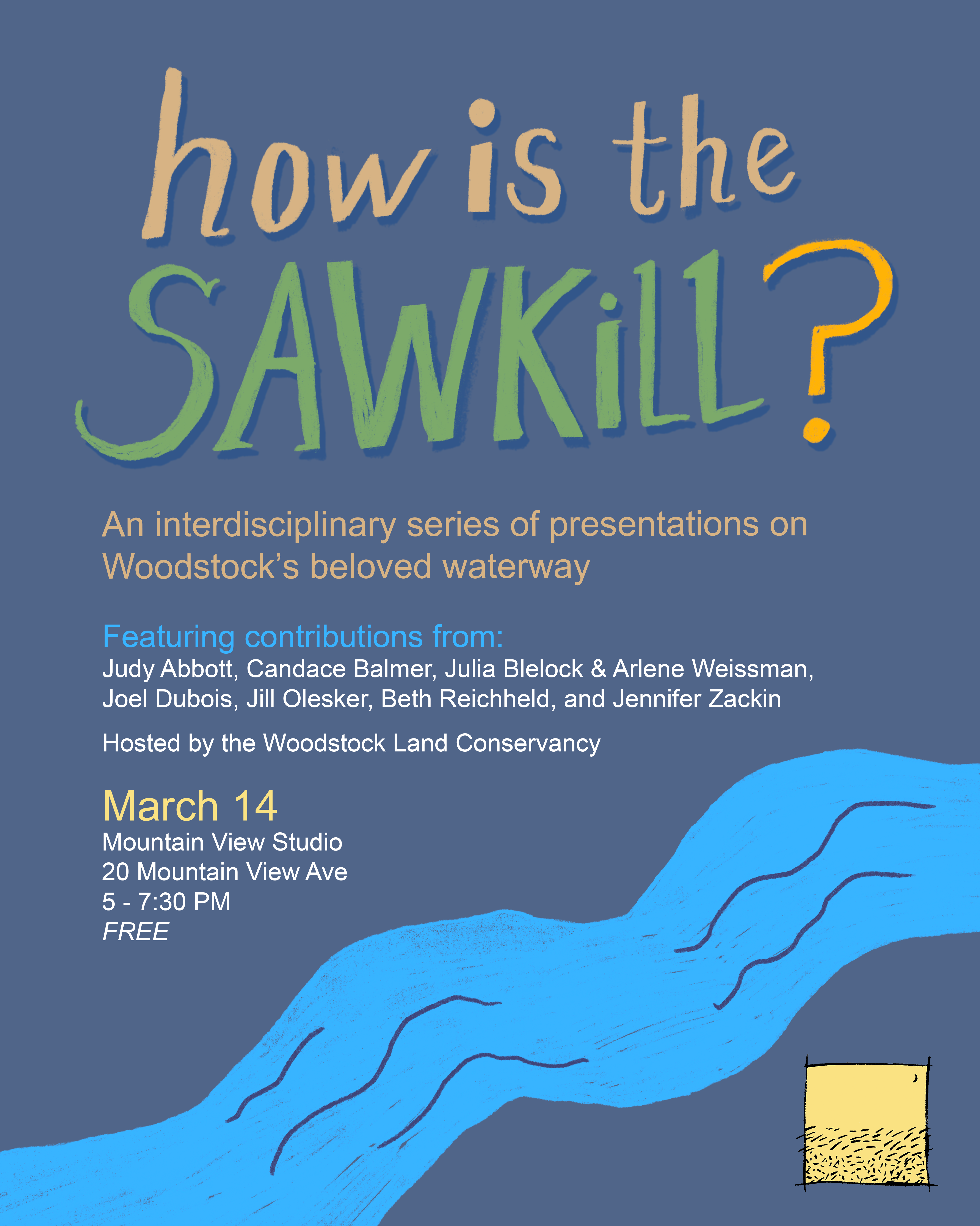 How is the Sawkill? Interdisciplinary presentations on Woodstock’s Beloved Waterway